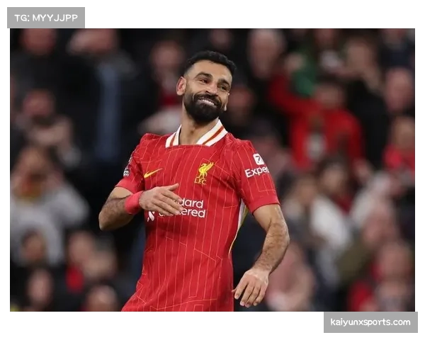 萨拉赫角色转型折射利物浦节奏之变，从突击手到体系核心